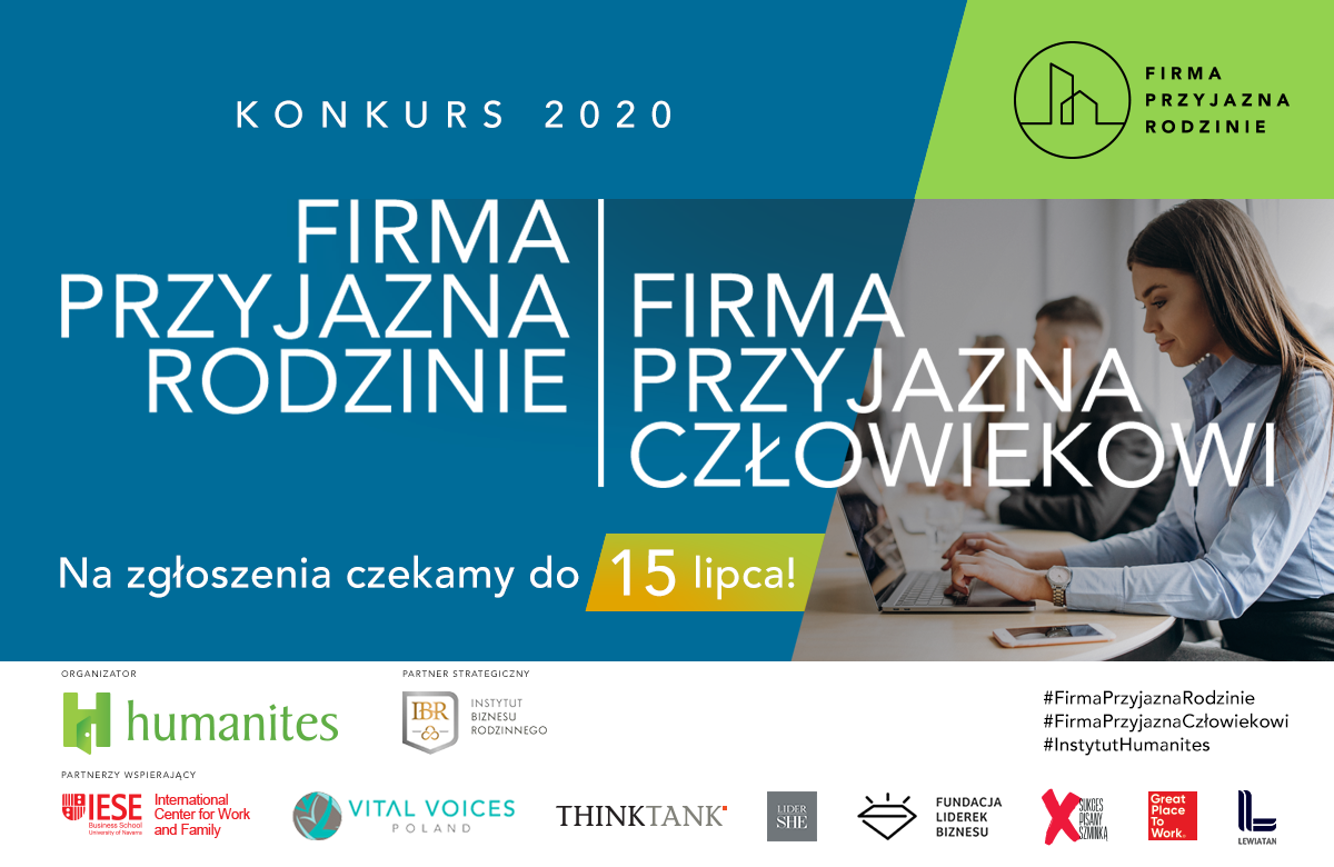  Konkurs „Firma Przyjazna Rodzinie/ #Firma Przyjazna Człowiekowi”