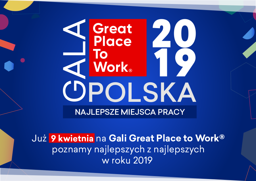 Gala Najlepszych Miejsc Pracy Polska 2019